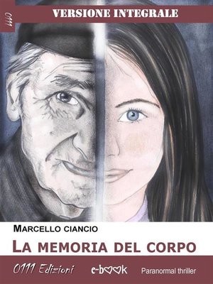 cover image of La memoria dei corpo--Versione integrale
